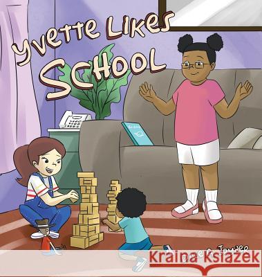 Yvette Likes School Dale A Joyner 9781642141030 Page Publishing, Inc. - książka