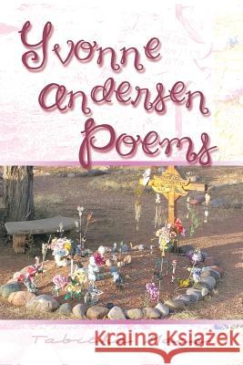 Yvonne Andersen Poems Tabitha Moss 9781546224457 Authorhouse - książka
