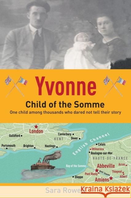 Yvonne, Child of the Somme Sara Rowell 9781398481695 Austin Macauley Publishers - książka