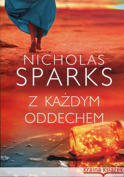 Z każdym oddechem Sparks Nicholas 9788381254243 Albatros - książka