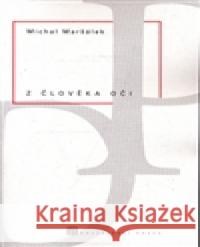 Z člověka oči Michal Maršálek 9788072721245 Družstevní práce (DAUPHIN / PROTIS) - książka