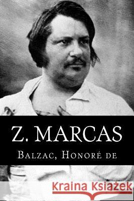 Z. Marcas Balzac Honor 9781717163165 Createspace Independent Publishing Platform - książka