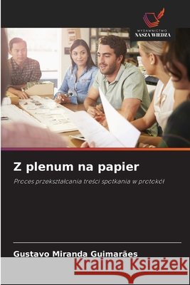 Z plenum na papier Miranda Guimarães, Gustavo 9786200103451 Wydawnictwo Nasza Wiedza - książka
