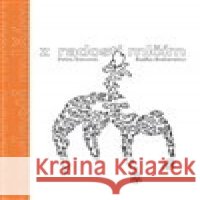 Z radosti mlčím Radka Bodzewicz 9788087563953 Štengl Petr - książka