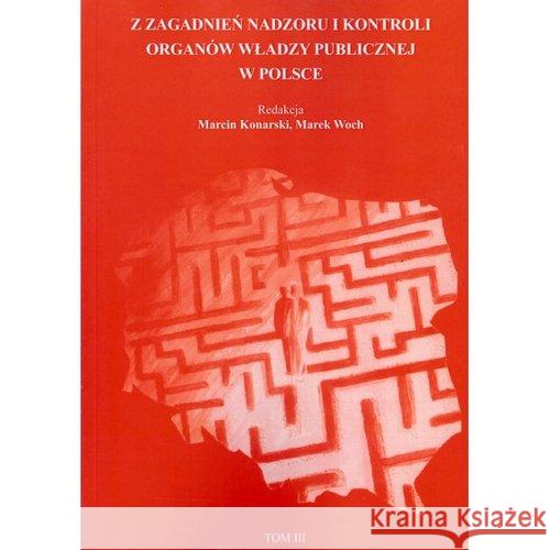 Z zagadnień nadzoru i kontroli organów T.3  9788393487660 Marek Woch - książka