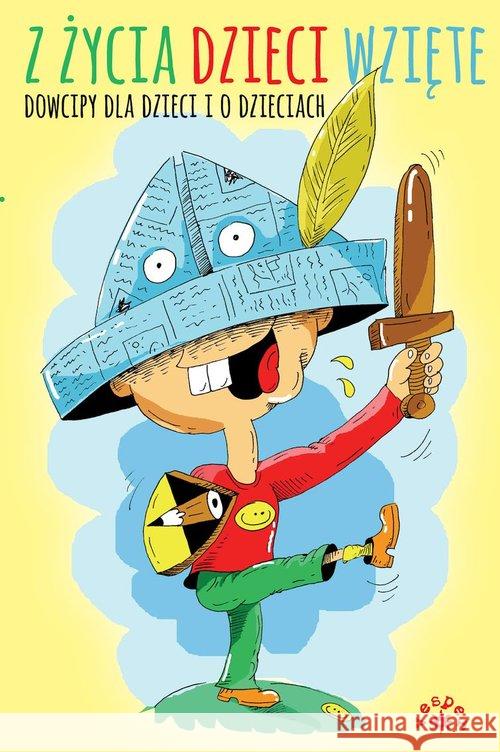 Z życia dzieci wzięte...dla dzieci i o dzieciach  9788377312445 Vesper - książka