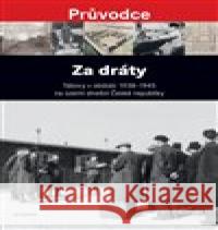 Za dráty Jiří Padevět 9788020028075 Academia - książka