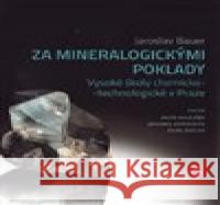 Za mineralogickými poklady  9788075922656 VŠCHT Praha - książka