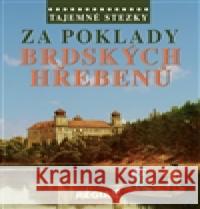 Za poklady brdských Hřebenů Otomar Dvořák 9788087866122 Nakladatelství Regia - książka