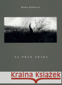 Za práh zraku Klára Hůrková 9788072720811 Dauphin - książka