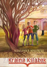 Ząb Napoleona Minkowski Aleksander 9788375686418 Siedmioróg - książka