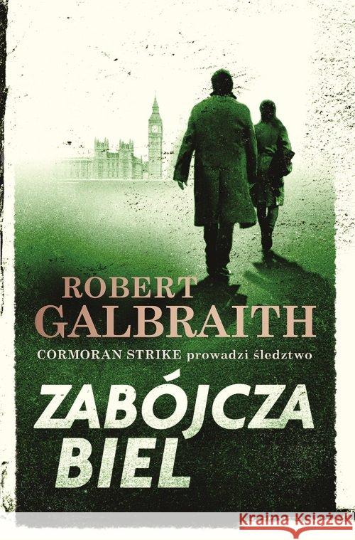 Zabójcza biel. Cormoran Strike 4 Galbraith Robert 9788327158772 Dolnośląskie - książka