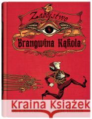 Zabójstwo Brangwina Kąkola M.T. Anderson, Eugene Yelchin 9788381506793 Dwie Siostry - książka