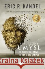 Zaburzony umysł. Co nietypowe mózgi mówią o nas Kandell Eric, Dariusz Rossowski Rossowski 9788378865766 Copernicus Center Press - książka