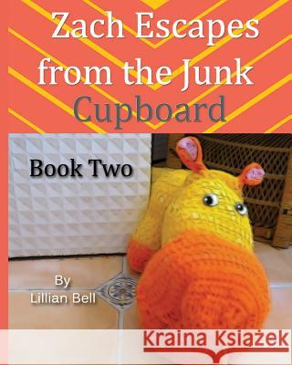 Zach Escapes From The Junk Cupboard Callcott, Gillian 9781505432596 Createspace - książka