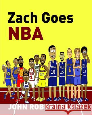 Zach Goes NBA John Robert Bland 9781729070512 Independently Published - książka