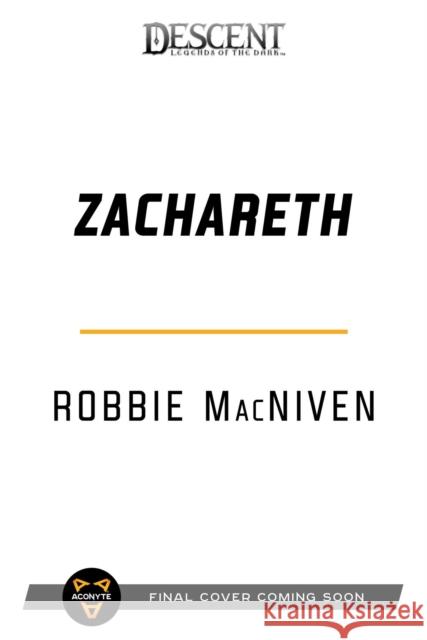 Zachareth: A Villains Collection Novel Robbie MacNiven 9781839081446 Aconyte Books - książka