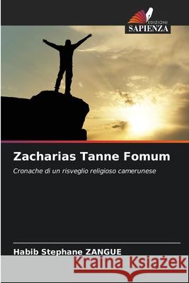 Zacharias Tanne Fomum Habib Stéphane Zangue 9786204131481 Edizioni Sapienza - książka