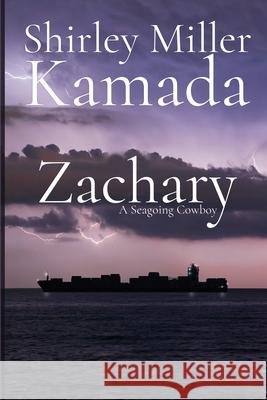 Zachary: A Seagoing Cowboy Shirley Mille 9781685136406 Black Rose Writing - książka