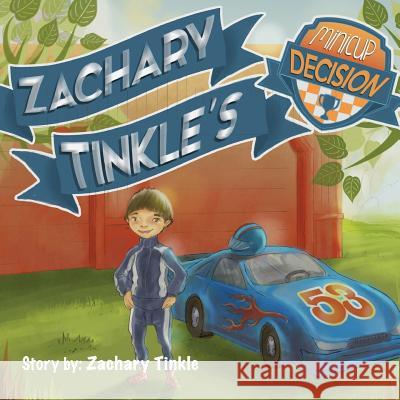 Zachary Tinkle's MiniCup Decision Tinkle, Zachary 9781943356072 Left Paw Press, LLC - książka