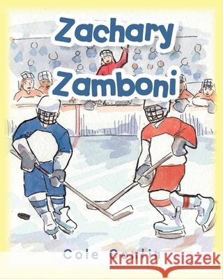 Zachary Zamboni Cole Conlin 9781461094593 Createspace - książka