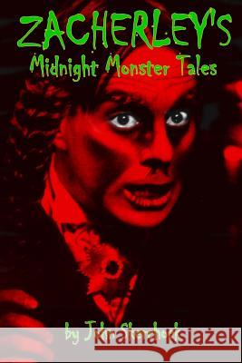 Zacherley's Midnight Monster Tales John Skerchock John Zacherle 9781482551280 Createspace Independent Publishing Platform - książka