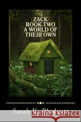 Zack Book Two, A World of Their Own: Noah Text (Rimes + Long Vowels) Noah Text 9781537040486 Createspace Independent Publishing Platform - książka