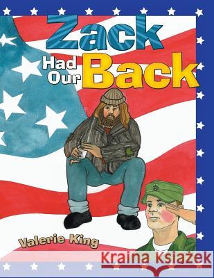 Zack Had Our Back Valerie King 9781480867468 Archway Publishing - książka