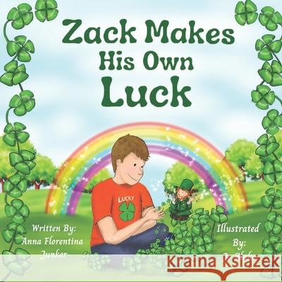 Zack Makes His Own Luck Junker Anna Florentina Junker 9798716369597 Independently published - książka