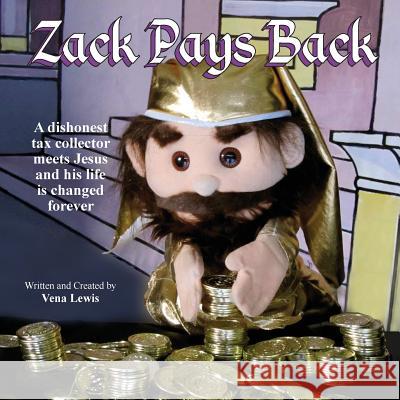 Zack Pays Back Vena Lewis Sandy Wenell Thornton 9781490517988 Createspace - książka