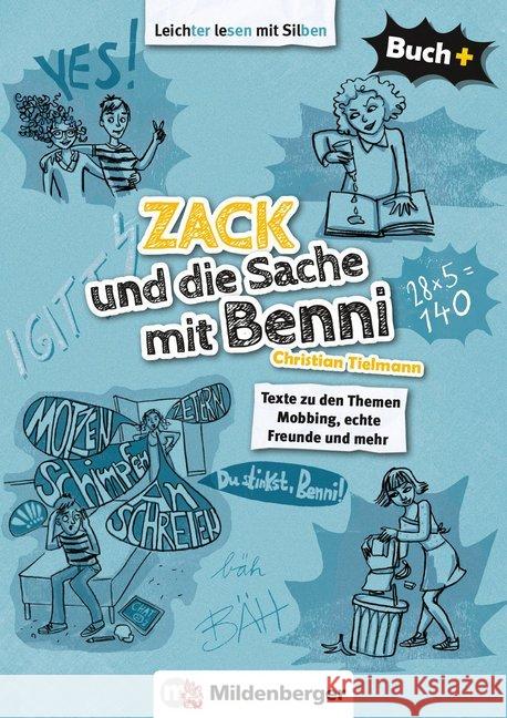 Zack und die Sache mit Benni : Texte zu den Themen Mobbing, echte Freunde und mehr. Schülerbuch. 5.-7. Schuljahr Tielmann, Christian 9783619054220 Mildenberger - książka