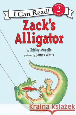 Zack's Alligator Shirley Mozelle James Watts 9780064441865 HarperTrophy - książka