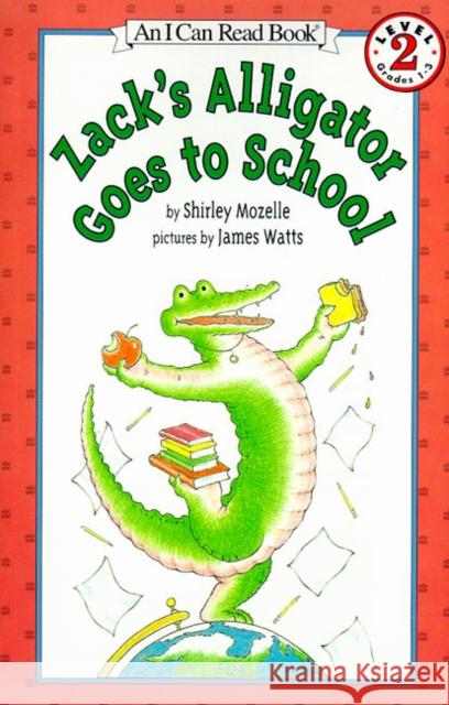 Zack's Alligator goes to School Shirley Mozelle 9780064442480 HarperTrophy - książka