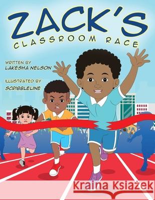 Zack's Classroom's Race Nelson Lakesha Nelson 9780578740829 Mommy Day LLC - książka