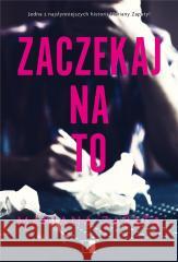 Zaczekaj na to Mariana Zapata 9788383208268 NieZwykłe - książka