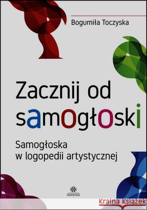 Zacznij od samogłoski Toczyska Bogumiła 9788377441015 Harmonia - książka