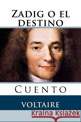 Zadig o el destino: Cuento Hernandez B., Martin 9781518613739 Createspace - książka
