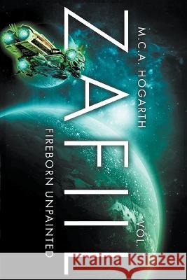 Zafiil Volume 1: FireBorn UnPainted M C a Hogarth   9798223531067 M.C.A. Hogarth - książka