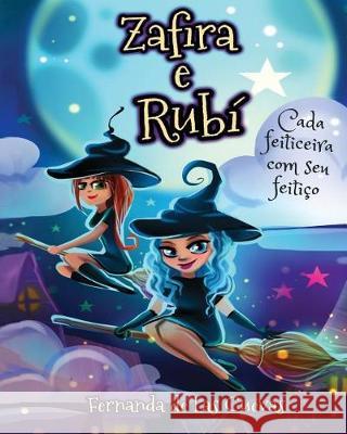 Zafira e Rubí: Cada Feiticeira com seu Feitiço Yatsunenko, Anastasia 9781717934949 Independently Published - książka