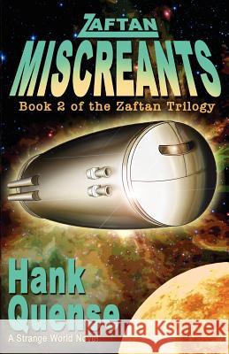 Zaftan Miscreants Hank Quense 9780985006303 Strange Worlds Publishing - książka