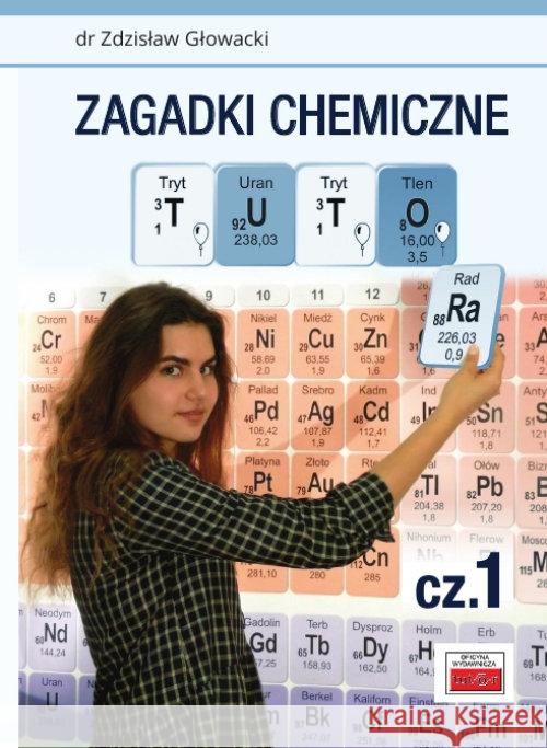 Zagadki chemiczne TUTORa Głowacki Zdzisław 9788389563903 Tutor - książka