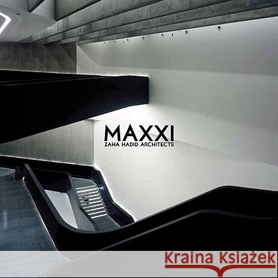 Zaha Hadid: Maxxi Zaha Hadid 9780847858002 Rizzoli International Publications - książka