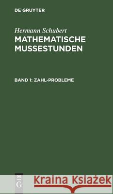 Zahl-Probleme Hermann Schubert 9783111239897 De Gruyter - książka