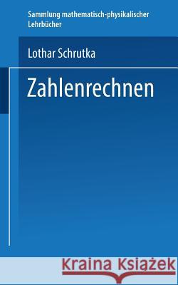 Zahlenrechnen Dr Lothar Schrutka 9783663151791 Vieweg+teubner Verlag - książka