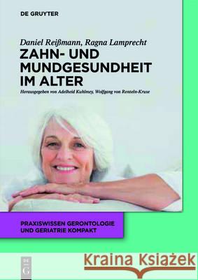 Zahn- und Mundgesundheit im Alter Daniel R. Reissmann Ragna Lamprecht 9783110518061 de Gruyter - książka