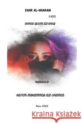 Zahr al-Gharam Hatem Mohammed Al-Shamea, Ahmed Qasem Al-Areqi 9798858732303 Independently Published - książka