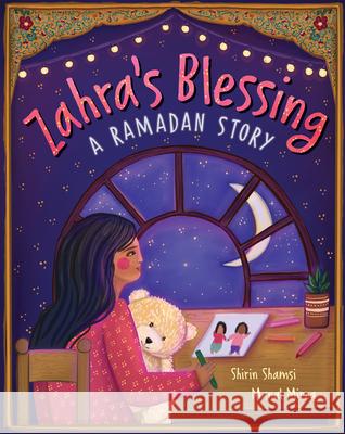 Zahra's Blessing: A Ramadan Story Shirin Shamsi Manal Mirza 9781646864935 Barefoot Books - książka