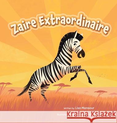 Zaire Extraordinaire Lisa Mansour Joseph Moffat-Pe?a 9781779445278 Miriam Laundry Publishing - książka