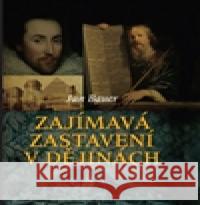 Zajímavá zastavení v dějinách Jan Bauer 9788072295968 Petrklíč - książka