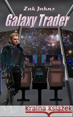 Zak Jahns: galaxy trader Gregory David Anderson 9781697870992 Independently Published - książka